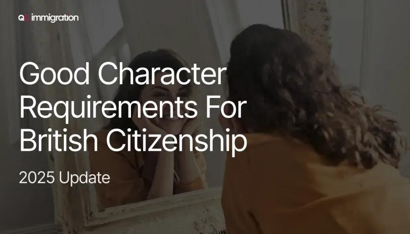 Slide titled “Good Character Requirements for British Citizenship – 2025 Update” with woman looking in mirror