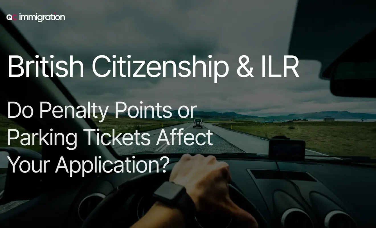Person driving a car with text asking if penalty points or tickets affect British Citizenship or ILR application