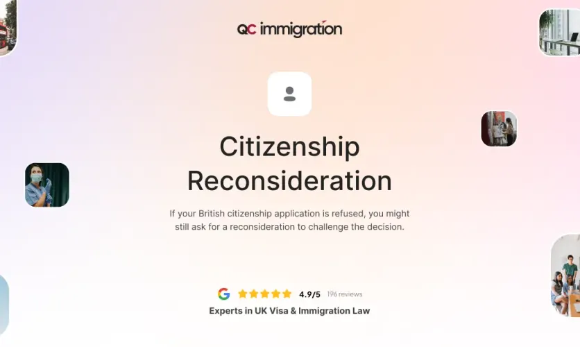 QC Immigration visual on Citizenship Reconsideration, allowing individuals to request a review of a refused British citizenship application.