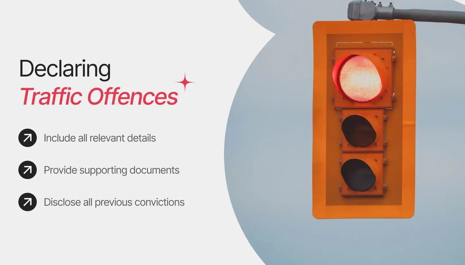 Tips for declaring traffic offences on UK immigration applications, including a red traffic light