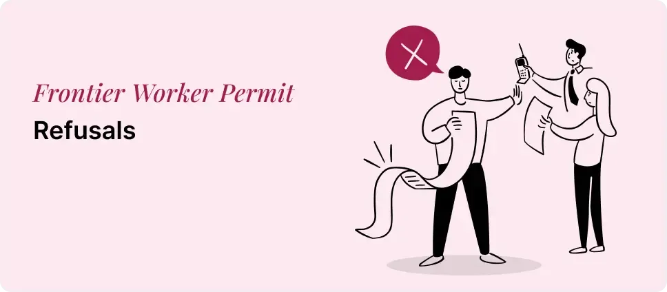 Frontier worker permit refusal process, showing individuals reviewing documents and a denial symbol