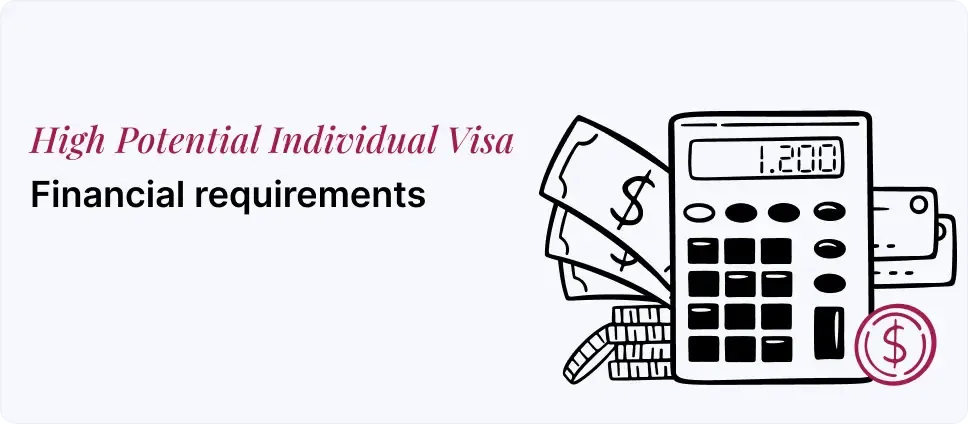 Financial criteria for High Potential Individual Visa depicted with money and a calculator