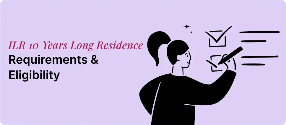 Ilr 10 years Long Residence requirements and eligibility shown with a person checking a list