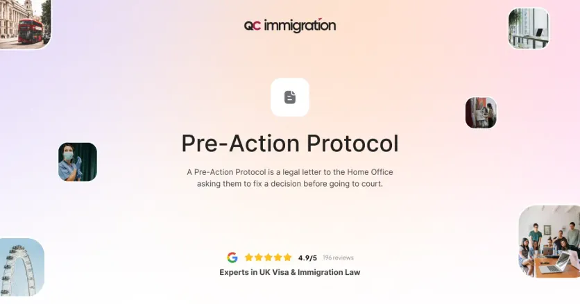 QC Immigration banner describing the Pre-Action Protocol, a formal letter to the UK Home Office requesting visa decision reconsideration before judicial review