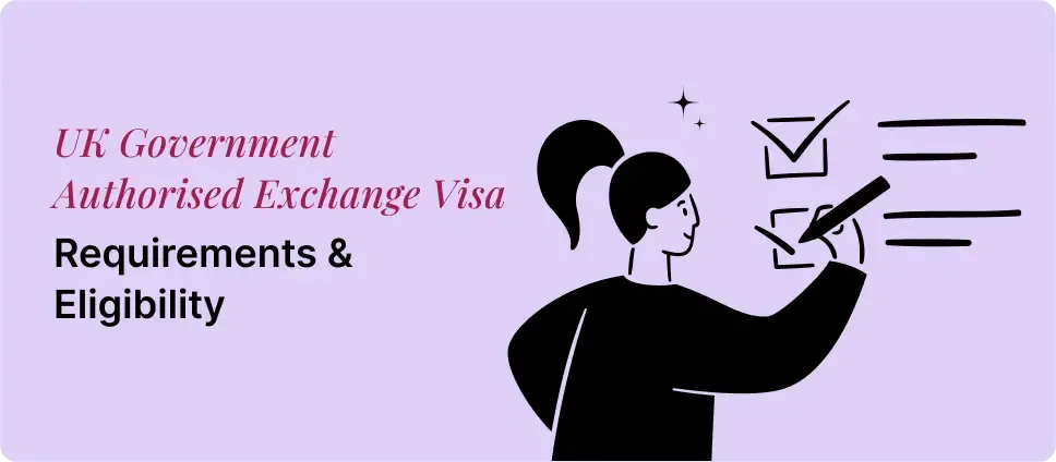 UK Government Authorised Exchange Visa requirements and eligibility shown with a person checking a list