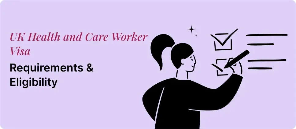 UK Health Care Worker Visa requirements and eligibility shown with a person checking a list