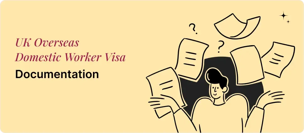 UK Overseas Domestic Worker Visa documentation process illustrated with a person and documents