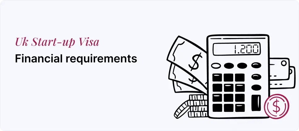 Financial criteria for UK Start-up Visa depicted with money and a calculator
